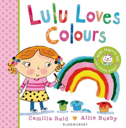 Book cover number 1 for Lulu Loves Colours written by Camilla Reid published by Bloomsbury Publishing