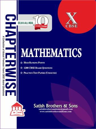 Book cover number 1 for Chapterwise Mathematics Class 10 (CBSE) 2023 written by NA published by Satish Brothers & Sons