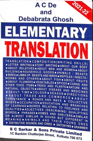 Book cover number 1 for Elementary Translation 2021-2022 written by Debabrata Ghosh, A. C. De published by S. C. Sarkar & Sons Private Limited