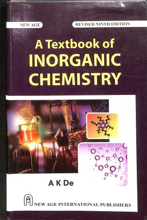 Book cover number 1 for A Textbook Of Inorganic Chemistry written by A. K. De published by New Age International (P) Limited, Publishers