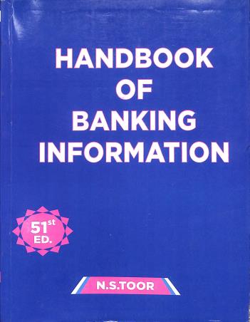 Book cover number 1 for Handbook Of Banking Information (51 Edition) written by N. S. Toor published by Skylark Publications