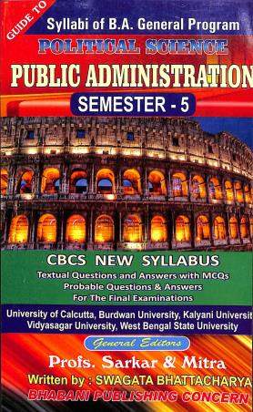 Book cover number 1 for Guide To Political Science Public Administration Semester-5 written by Sarkar & Mitra published by Bhabani Publishing Concern