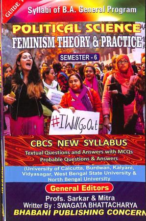 Book cover number 1 for Guide To Political Science Feminism Theory & Practics Semester-6 written by Sarkar & Mitra published by Bhabani Publishing Concern