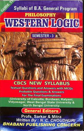 Book cover number 1 for Guide To Philosophy Western Logic Semester-3 written by Sarkar & Mitra published by Bhabani Publishing Concern