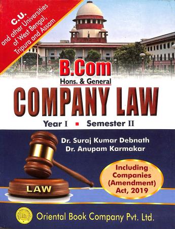 Book cover number 1 for Company Law : B.Com Hons. & General Year 1 Semester 2 written by Anupam Karmakar, Suraj Kumar Debnath published by Oriental Book Company Pvt. Ltd