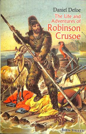 Book cover number 1 for The Life And Adventure Of Robinson Crusoe written by Daniel Defoe published by Book Valley