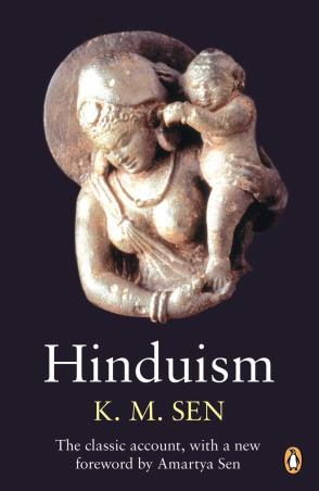 Book cover number 1 for Hinduism written by K M Sen published by Penguin Modern Classics