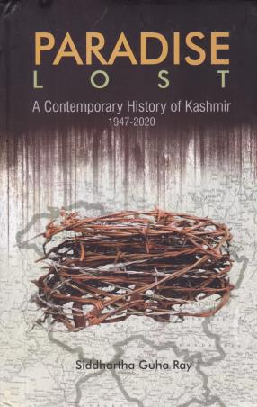 Book cover number 1 for Paradise Lost - A Contemporary History Of Kashmir (1947-2020) written by Siddhartha Guha Ray published by Setu Prakashani