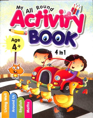 Book cover number 1 for My All Round Activity Book 5 In 1 Age 4+ written by NA published by Bluebird Books