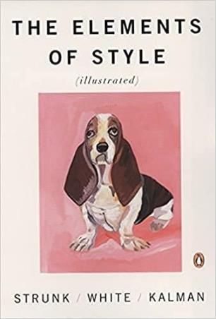 Book cover number 1 for The Elements Of Style (Illustrated) written by E. B. White, William Strunk Jr. published by Penguin Books