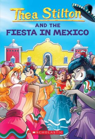 Book cover number 1 for And The Fiesta In Mexico written by Elisabetta Dami published by Scholastic