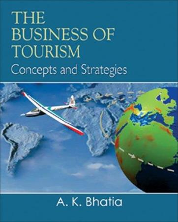 Book cover number 1 for The Business Of Tourism : Concepts And Strategies written by A. K. Bhatia published by Sterling Publishers Private Limited
