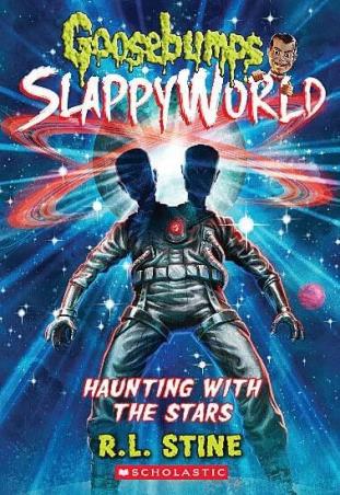 Book cover number 1 for Goosebumps Slappyworld : Haunting With The Stars written by R. L. Stine published by Scholastic