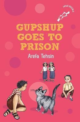 Book cover number 1 for Gupshup Goes To Prison written by Arefa Tehsin published by Penguin Random House