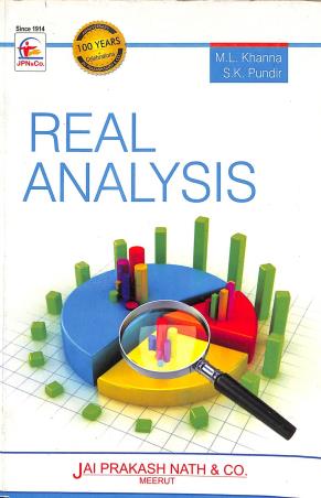 Book cover number 1 for Real Analysis written by M. L. Khanna, S. K. Pundir published by Jai Prakash Nath Publications