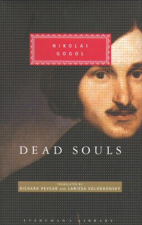 Book cover number 1 for Dead Souls written by Nikolai Gogol published by Everyman's Library