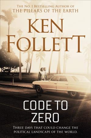 Book cover number 1 for Code To Zero written by Ken Follett published by Pan Macmillan