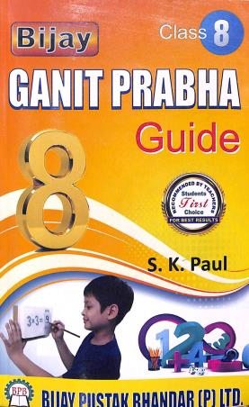 Book cover number 1 for Bijay Guide To Ganit Ptabha Class 8 written by S. K. Pal published by Bijay Pustak Bhandar(P) Ltd.