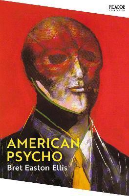 Book cover number 1 for American Psycho written by Bret Easton Ellis published by Pan Macmillan