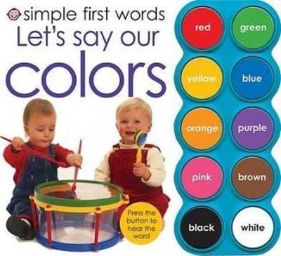 Book cover number 1 for Let's Say Our Colors written by Roger Priddy published by St Martin's Press