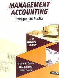 Book cover number 1 for Management Accounting Principles And Practice written by R. K. Sharma, Shashi K. Gupta, Neeti Gupta published by Kalyani Publishers