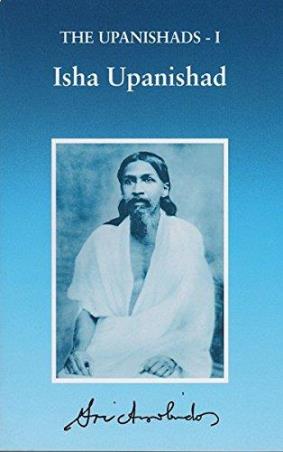 Book cover number 1 for Upanishads-I : Isha Upanishad written by Sri Aurobindo published by Sir Aurobindo Ashram