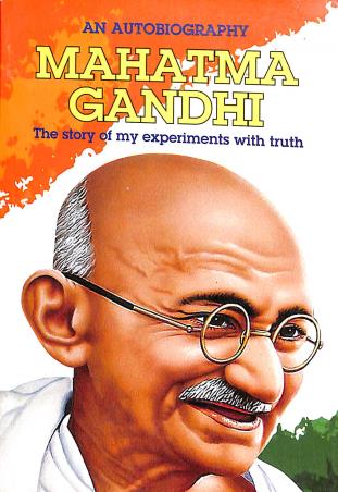 Book cover number 1 for An Autobiography Mahatma Gandhi : The Story Of My Experiments With Truth written by NA published by The Book Paradise