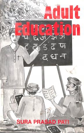Book cover number 1 for Adult Education written by Sura Prasad Pati published by APH Publishing Corporation