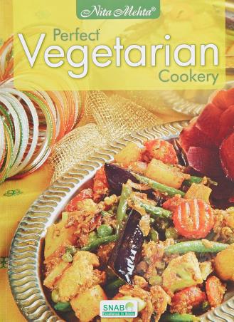 Book cover number 1 for Perfect Vegetarian Cookery written by Nita Mehta published by Nita Mehta Publications