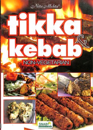 Book cover number 1 for Tikka Kebab (Non-Vegetarian) written by Nita Mehta published by Nita Mehta Publications