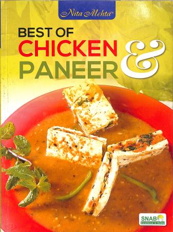 Book cover number 1 for Best Of Chicken And Paneer written by Nita Mehta published by Nita Mehta Publications