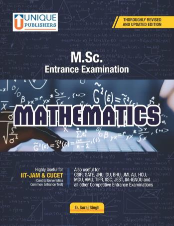 Book cover number 1 for Mathematics M.Sc. Entrance Examination written by Suraj Singh published by Unique Publishers