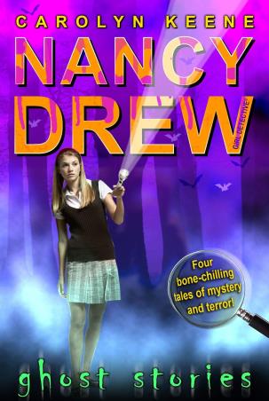 Book cover number 1 for Nancy Drew : Ghost Stories written by Carolyn Keene published by Aladdin