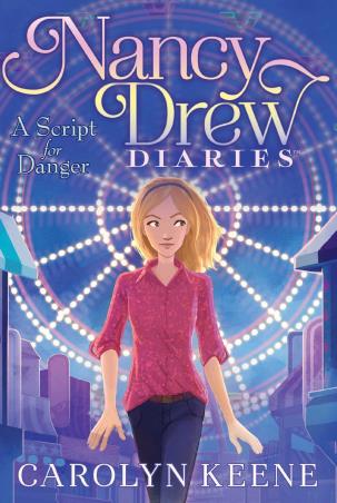 Book cover number 1 for Nancy Drew Diaries 10 : A Script For Danger written by Carolyn Keene published by Aladdin