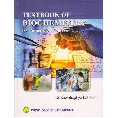 Book cover number 1 for Textbook Of Biochemistry written by Sowbhagya Lakshmi published by Paras Medical Publisher