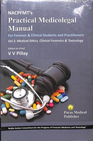 Book cover number 1 for NACPFMT's  Practical Medicolegal Manual written by V. V. Pillay published by Paras Medical Publisher