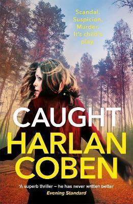 Book cover number 1 for Caught written by Harlan Coben published by Orion
