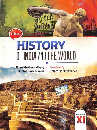 Book cover number 1 for Chhaya History Of India And The World Class 11 written by Jiban Mukhopadhyay, Subhas Biswas published by Chhaya Prakashani Pvt. Ltd.