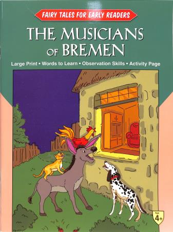 Book cover number 1 for Fairy Tales For Early Readers : The Musicians Of Bremen written by Brothers Grimm published by Shree Book Centre