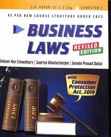 Book cover number 1 for Business Laws Paper CC 1.1 Chg  Semester-1 (C.U) written by Udayan Ray Chowdhury, Supriya Bhattacharjee, Sarada Prasad Datta published by Elegant Publications