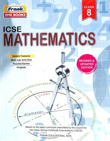 Book cover number 1 for ICSE Mathematics Class 8 written by B. Nirmala Shastry published by Frank Educational Aids