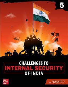 Book cover number 1 for Challenges To Internal Security Of India written by Ashok Kumar, Vipul Anekant published by McGraw Hill Education Private Limited