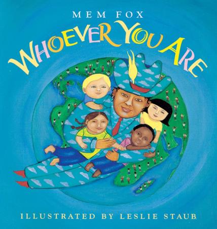 Book cover number 1 for Whoever You Are written by Mem Fox published by ‎Clarion Books
