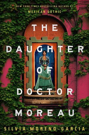 Book cover number 1 for The Daughter Of Doctor Moreau written by Silvia Moreno-Garcia published by Jo Fletcher Books