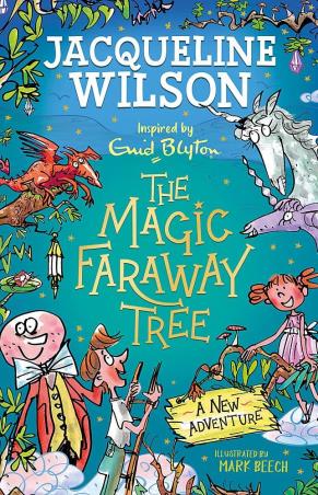 Book cover number 1 for The Magic Faraway Tree : A New Adventure written by Jacqueline Wilson published by Hodder Children's Books