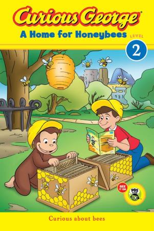 Book cover number 1 for Curious George - A Home For Honeybees Level 2 written by H. A. Rey published by ‎Clarion Books