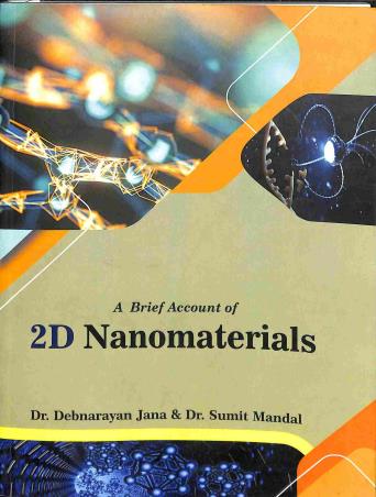 Book cover number 1 for A Brief Account Of 2D Nanomaterials written by Debnarayan Jana, Sumit Mandal published by Techno World