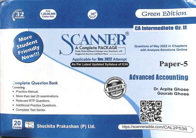 Book cover number 1 for Scanner Advanced Accounting CA Intermediate Gr. 2 Paper 5 written by Gourab Ghose, Arpita Ghose published by Suchitra Prakashan (P) Ltd
