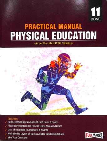 Book cover number 1 for Practical Manual Physical Education CBSE Class 11 written by D. S. Yadav published by Full Marks Pvt. Ltd.