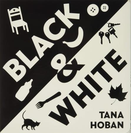 Book cover number 1 for Black & White written by Tana Hoban published by Greenwillow Books